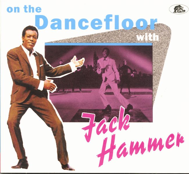 Hammer ,Jack - On The Dancefloor With Jack Hammer